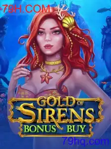 GoldofSirensBonusBuy: Mergulhando no Mundo Encantado de 79H.COM